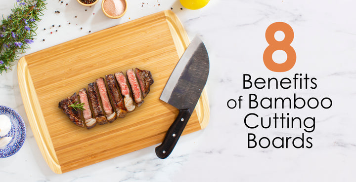 8 Benefits of Bamboo Cutting Boards