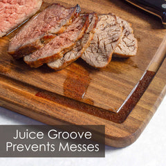 Photo close up of the large Acacia wood cutting board showing juice from a prime rib draining into the groove, text reads juice groove prevents messes